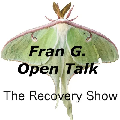 Fran G Open Talk – Episode 221