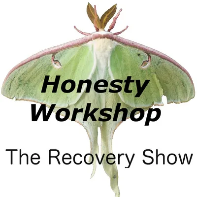 Honesty – a workshop – Episode 175