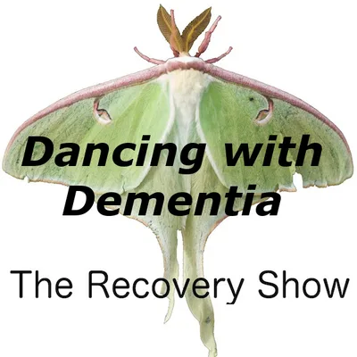 Dancing with Dementia – Episode 161