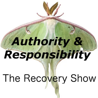 Authority and Responsibility – Episode 120
