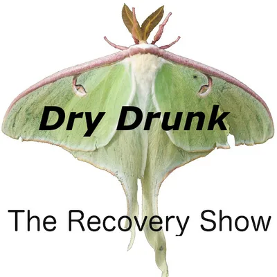 Dry Drunk – Episode 109