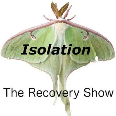 Isolation – Episode 96