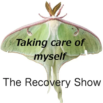 Taking Care of Myself – Episode 89