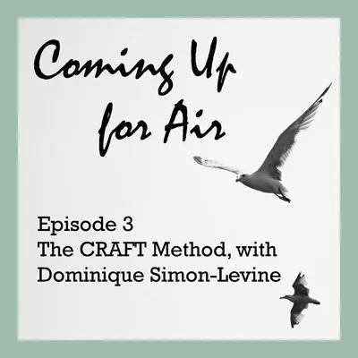 The CRAFT Method, with Dominique Simon-Levine