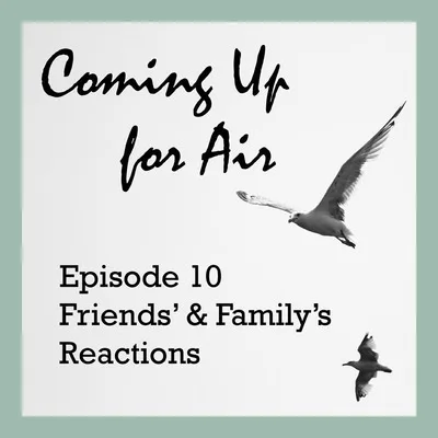 Friends' And Family's Reactions