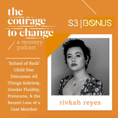 Rivkah Reyes: 'School of Rock' Child Star Discusses All Things Sobriety, Gender Fluidity, Pronouns, & the Recent Loss of a Cast Member