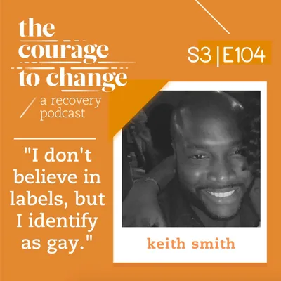 Keith Smith: “I don’t believe in labels, but I identify as gay.”