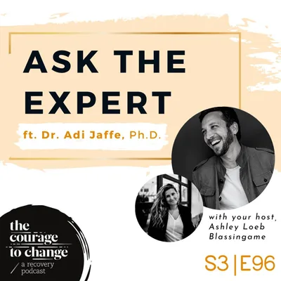 Ask the Expert: Dr. Adi Jaffe, Ph.D. - How the Creator of the #f*ckshame Campaign is Bringing Moderation into the Conversation About Recovery