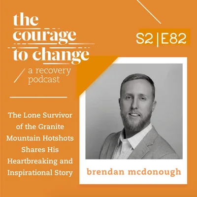 Brendan McDonough: The Lone Survivor of the Granite Mountain Hotshots Shares His Heartbreaking and Inspirational Story