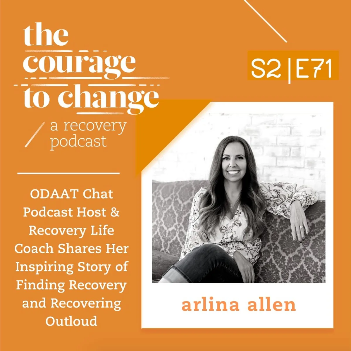 Arlina Allen: ODAAT Chat Podcast Host & Recovery Life Coach Shares Her Inspiring Story of Finding Recovery and Recovering Outloud