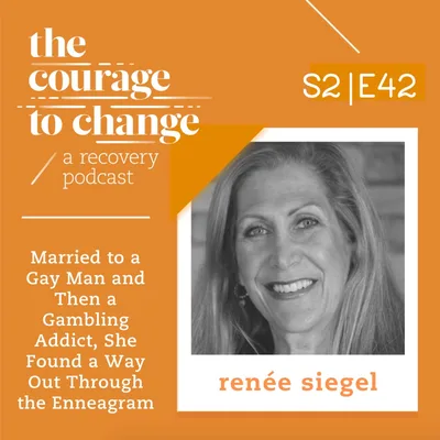 Renée Siegel: Married to a Gay Man and Then a Gambling Addict, She Found a Way Out Through the Enneagram