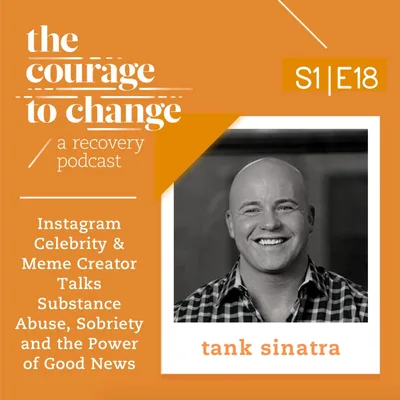 Tank Sinatra: Instagram Celebrity & Meme Creator Talks Substance Abuse, Sobriety and the Power of Good News