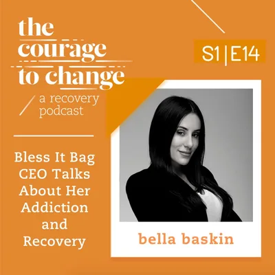 Bella Baskin: Bless It Bag CEO Talks About Her Addiction and Recovery