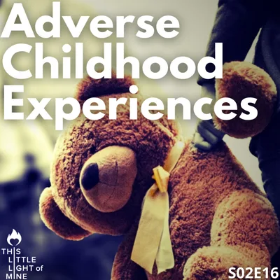 Adverse Childhood Experiences