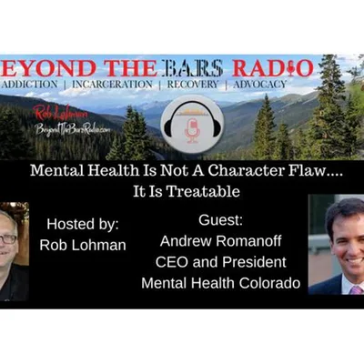 Andrew Romanoff : CEO and President of Mental Health Colorado