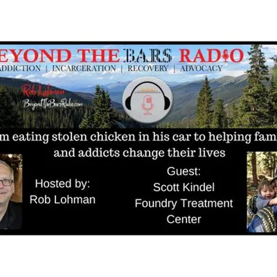 Scott Kindel : Foundry Treatment Center : A dramatically changed life!