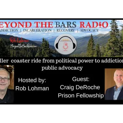 Highly Functional: Addiction, Recovery, Prison Fellowship with Craig Deroche