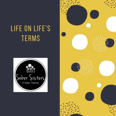 Life on Life's Terms