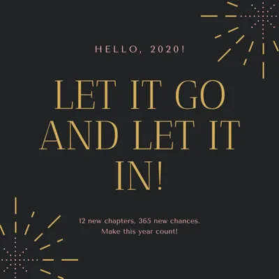 Let it Go and Let it In for 2020!