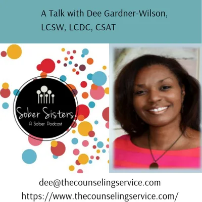 A Talk with Dee Gardner-Wilson, LCSW, LCDC, CSAT