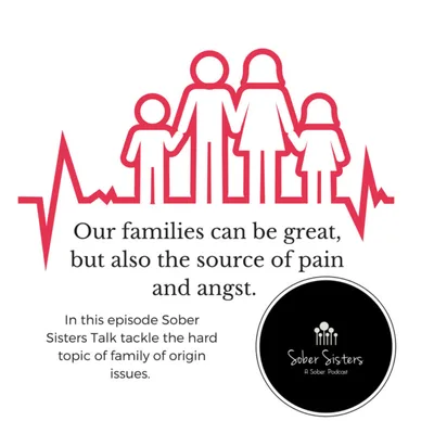 Family of Origin Episodes!!