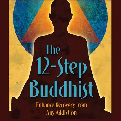 Episode 056 - The 12-Step Buddhist Podcast: *SOUND UPGRADE*, Adopting the Long-term View, Practices of a Bodhisattva #14