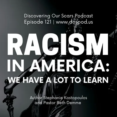 Racism in America: We Have a Lot to Learn