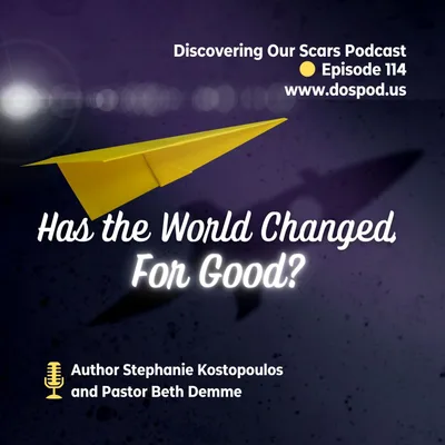 Has the World Changed, For Good?