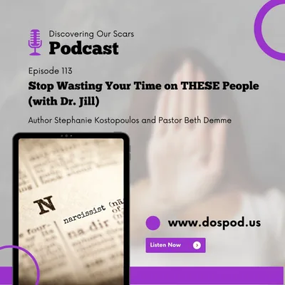 Stop Wasting Your Emotions on THESE People (with Dr. Jill)