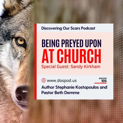 Being Preyed Upon at Church (with Sandy)