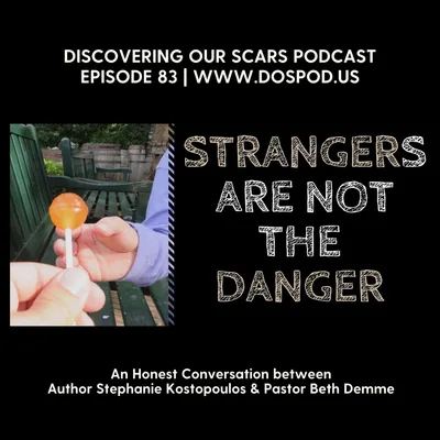 Strangers are Not the Danger