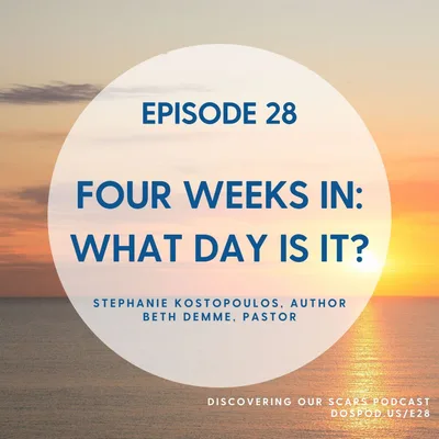 Four Weeks In: What Day Is It?