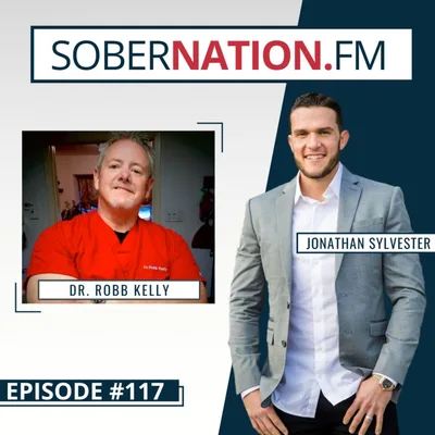 The Gordon Ramsey of Recovery with Dr. Robb Kelly