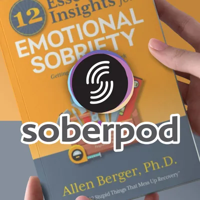 Emotional Sobriety with Dr. Berger