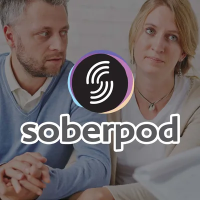 Relationships and Relationsh#ts - Sober Pod Recovery Podcast