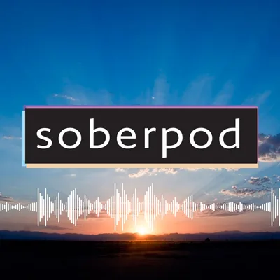 Soberpod - Step Two - S2E10