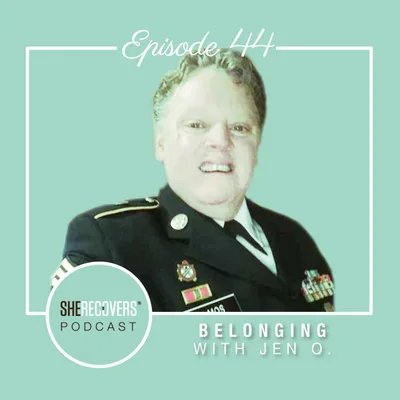 Episode 44: Belonging with Jen O.