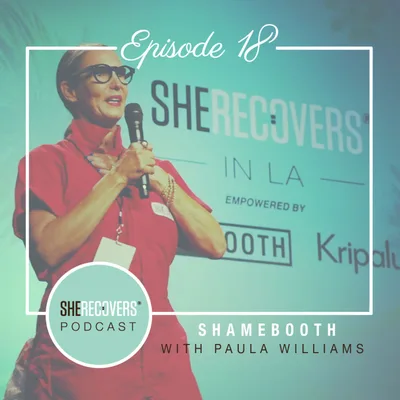 Episode 18: SHAMEBOOTH with Paula Williams