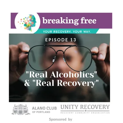 013 "Real Alcoholics" and "Real Recovery"