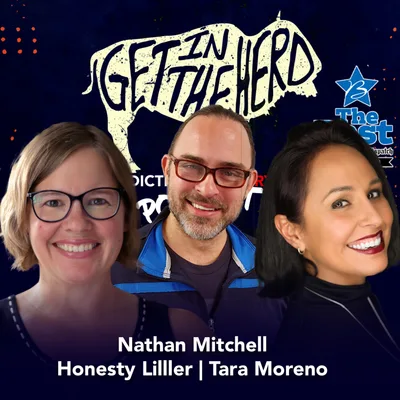 Get In The Herd with Nathan Mitchell, Honesty Liller and Special Guest Tara Moreno