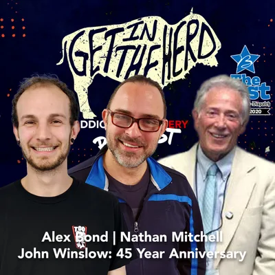Get In The Herd with Nathan Mitchell & Alex Bond and Special Guest John Winslow