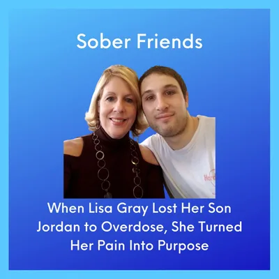 When Lisa Gray Lost Her Son Jordan to Overdose, She Turned Her Pain Into Purpose