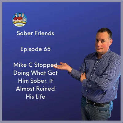 Mike C Stopped Doing What Got Him Sober. It Almost Ruined Him