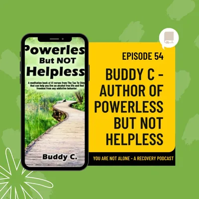 A Powerful Spirituality Conversation with Buddy C - Author of Powerless Not Helpless