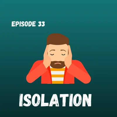 Isolation