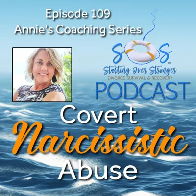 109🏆 Covert Narcissistic Abuse [Coach Annie]