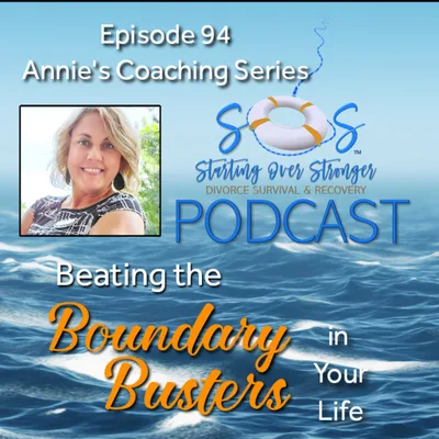 94 🏆 Beating the Boundary Busters in your Life [Coach Annie]