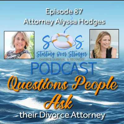 87 💼 Questions People Ask Divorce Attorneys [Attorney Alyssa Hodges]