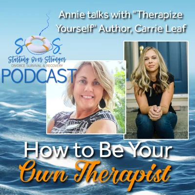 72 💼 How To Be Your Own Therapist [Carrie Leaf, MS/LMFT]