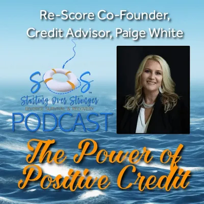 63 💼 The Power of Positive Credit [Paige White, ReScore]
